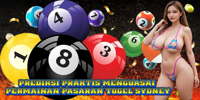 Prediksi Praktis Menguasai Permainan Pasaran Togel Sydney